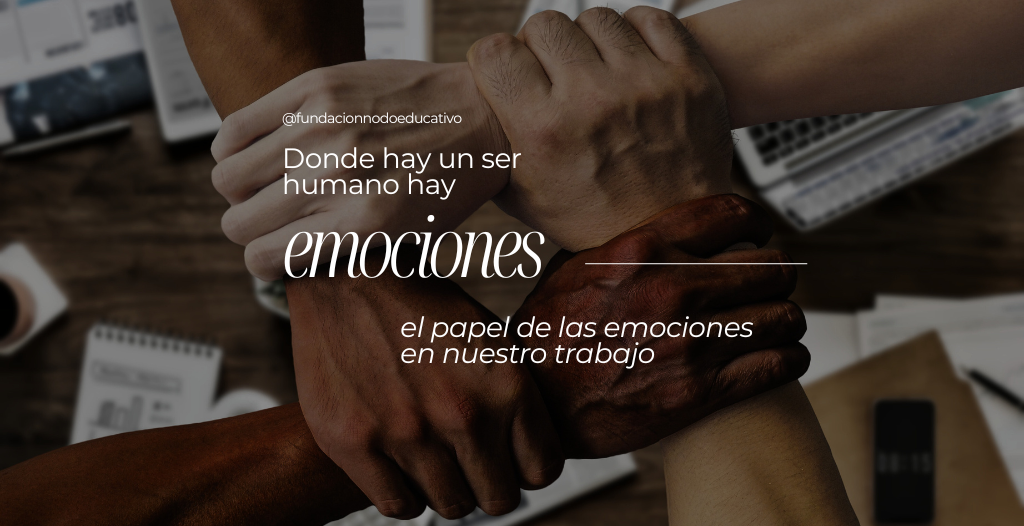 Portada El Papel de las emociones en nuestro trabajo